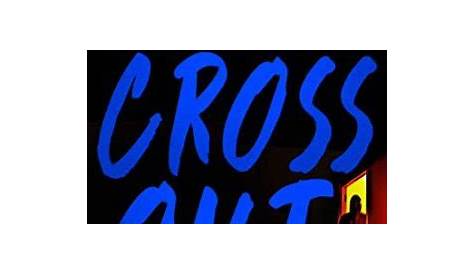 Cross Out: An Alex Cross Thriller by James Patterson