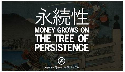 Japanese Quotes About Money 14 Words Of Wisdom - Inspirational Sayings And