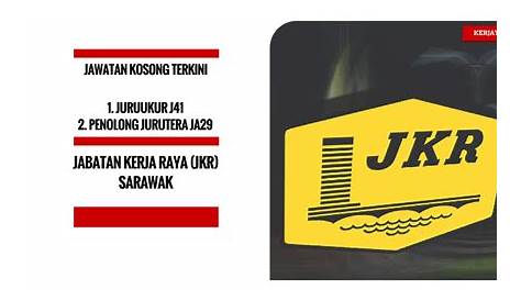 Jawatan Kosong Terkini Jabatan Kerja Raya (JKR) Sarawak • Kerja Kosong