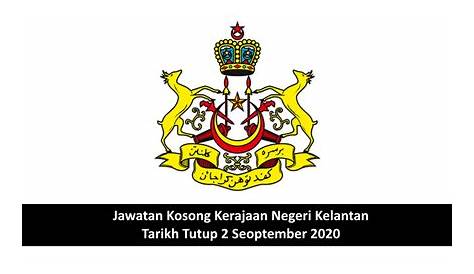 Jawatan Kosong Kerajaan Negeri Kelantan. Tarikh Tutup 2 September 2020