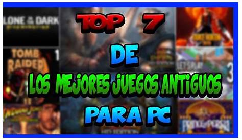 14 Mejores Juegos antiguos para PC: Clásicos que aún valen la pena