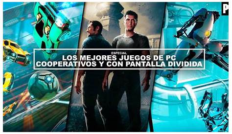 Descubre 10 Juegos Cooperativos PC y en Red LAN