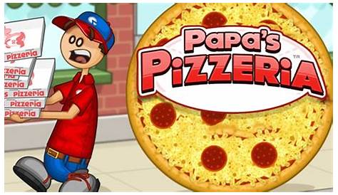 PAPA'S PIZZERIA (Juegos de Internet) "¡UN DIA COMO PIZZEROS!" Gameplay