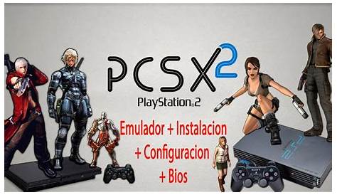 [ Emulador PC ] Emulador de PS2 para PC [ pcsx2 ] + Todas Bios