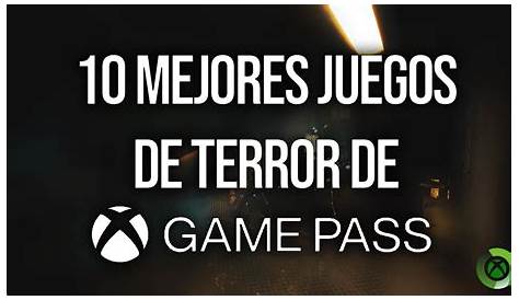 Los mejores juegos de terror en Xbox Game Pass para Halloween 2022