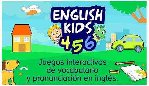 Juegos Interactivos En Ingles Para Niños Gratis - Actividad del Niño