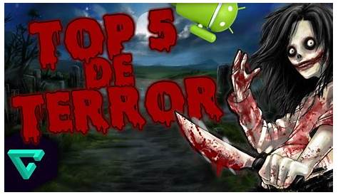 TOP 10 Mejores Juegos de Terror para Android - YouTube