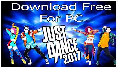 Just Dance 2017 - Videojuego (PS4, Xbox 360, PC, Wii, Xbox One, Switch