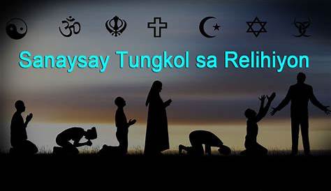 Sanaysay Tungkol sa Relihiyon - Spiritual / Religion 30880