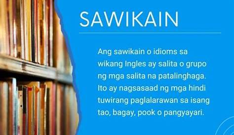 Halimbawa Ng Sawikain At Kahulugan At Pangungusap - Mobile Legends