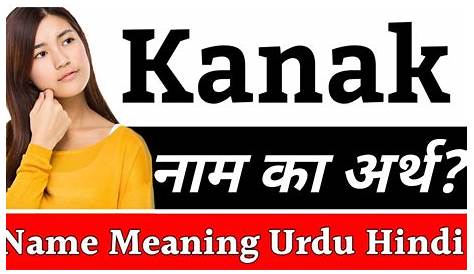 Kanak First Name Personality & Popularity