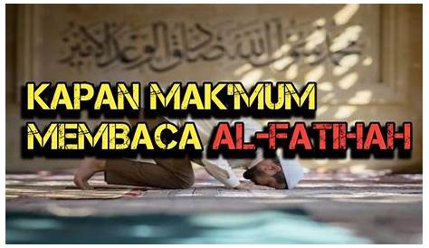 Makmum Terlupa Baca Al Fatihah. Apa Hukumnya? Ramai Tak Tahu