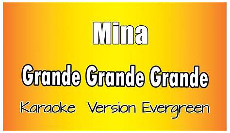 Karaoke - Mina - Grande grande ( cori ).flv - YouTube New Media