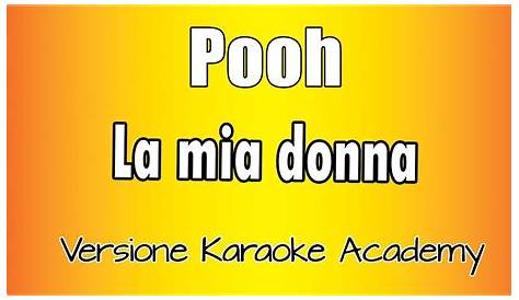 Pooh - La donna del mio amico (Versione Karaoke Academy Italia) - YouTube