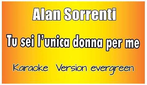 Alan Sorrenti - Tu sei l'unica donna per me (versione Karaoke Academy