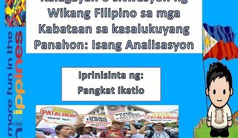 kalagayan ng wikang filipino sa kasalukuyang panahon - philippin news