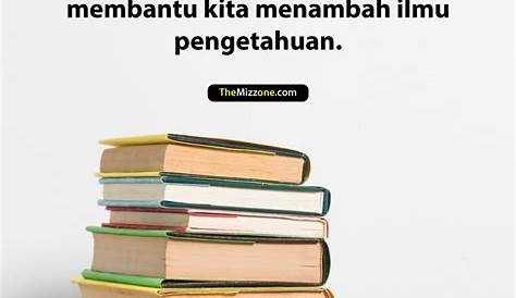 Kata Kata Hikmah - Quotes Membaca Jambatan Ilmu - The Mizzone