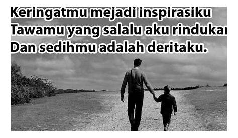 103 Kata Kata Islami Buat Ayah Yang Sudah Meninggal - pinwaps.blogspot.com