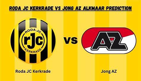Roda JC Kerkrade vs Jong AZ Alkmaar Prediction, Kick Off Time, Ground