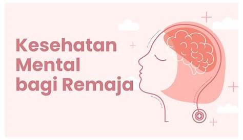 Infografik: Isu Kesehatan Mental Remaja Indonesia - Universitas