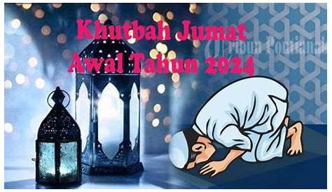 Khutbah Jumat Awal Tahun 2023 : Introsfeksi, Isti’dad Dan Istighfar ll