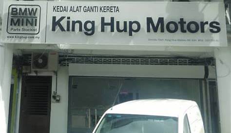 King Hup Motors (M) Sdn Bhd – Malaysia Authorised Parts Stockist for