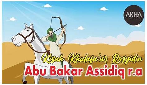 Sejarah Abu Bakar As Siddiq Lengkap - Seputar Sejarah