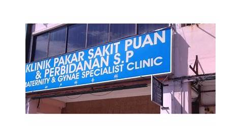 Klinik Pakar Sakit Puan Melaka - Klinik Pakar Sakit Puan Hospital