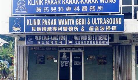 Klinik Pakar Kanak-Kanak Wong - Medical.my – Malaysia Medical Services