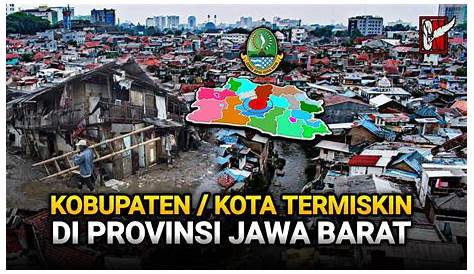 Berikut Ini Deretan Kota Termiskin di Indonesia, Semua Ada di Luar