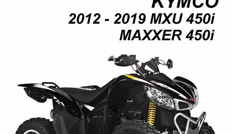 Kymco MXU 450i Maxxer 450i ATV Printed Service Manual By Cyclepedia