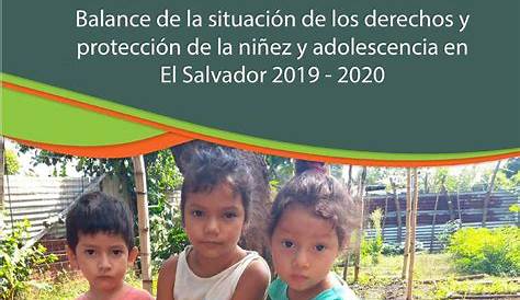 Estudio sobre la situación de la niñez y adolescencia en El Salvador