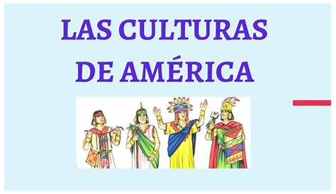 CTSYV III: AREAS CULTURALES DEL CONTINENTE AMERICANO