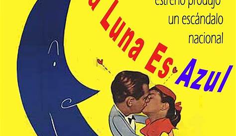 La luna es azul (The moon is Blue) (1953) – C@rtelesmix