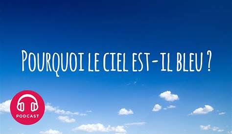 Pourquoi le ciel est bleu - Tome II - Le Lys Bleu Éditions
