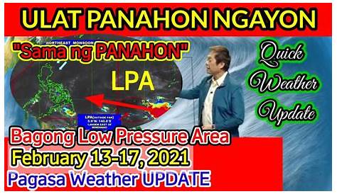 ULAT PANAHON: LAGAY NG PANAHON NGAYON FEBRUARY 13, 2021 #PAGASA LATEST