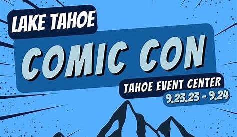 Discover The Uncharted Realm Of Lake Tahoe Comic Con