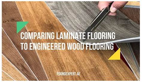 Hardwood vs Engineered vs Laminate Flooring Sunlit Spaces DIY Home
