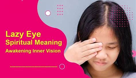 Lazy Eye Spiritual Meaning