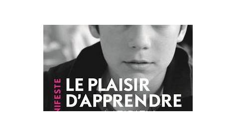 Le plaisir d'apprendre - broché - Philippe Meirieu - Achat Livre