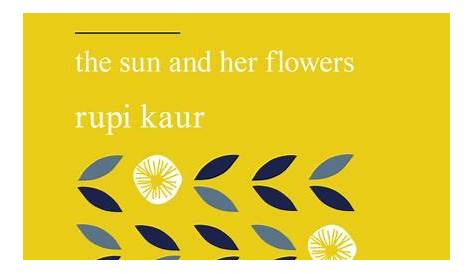 Le Soleil et ses fleurs - Rupi Kaur