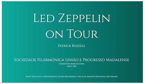 Led Zeppelin on Tour / arr. Patrick Roszell - YouTube