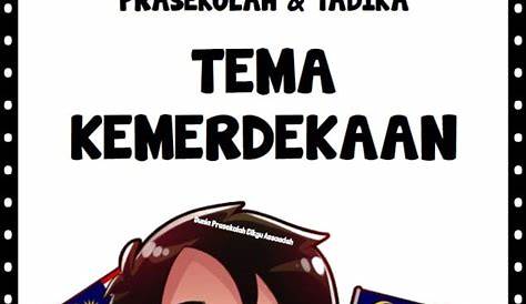 Langkah pertama diprasekolah......: LEMBARAN KERJA TEMA KEMERDEKAAN