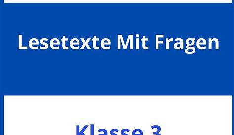 Lesetexte Klasse 4 Zum Ausdrucken - Unterrichtsmaterial, Übungsblätter