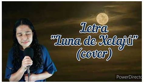 Luna de Xelajú , la canción mas tocada y cantada de Centro America.avi
