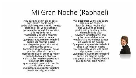 Corazón de Canción: Raphael - Mi Gran Noche (letra en español)