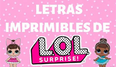 Alfabeto lol surprise imprimible gratis | PartyPop DIY
