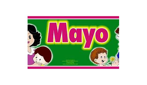De los tales: ¡Bienvenido Mayo!