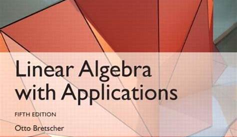 Linear algebra with applications 4th edition otto bretscher solutions