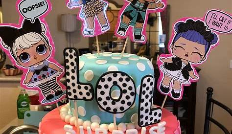 LOL Birthday Cake | Funny birthday cakes, Doll birthday cake, 6th
